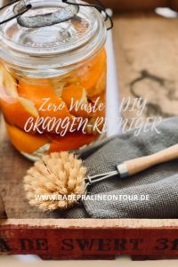 Zero Waste - jetzt DIY ORANGENREINIGER